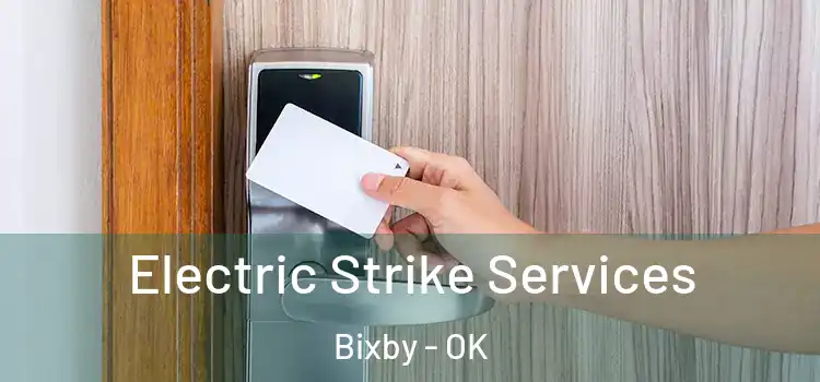  Electric Strike Services Bixby - OK