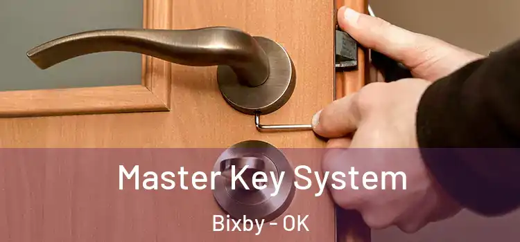  Master Key System Bixby - OK