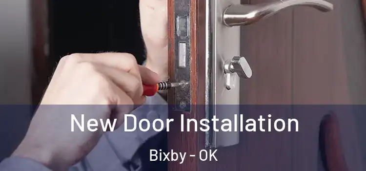  New Door Installation Bixby - OK