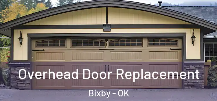  Overhead Door Replacement Bixby - OK