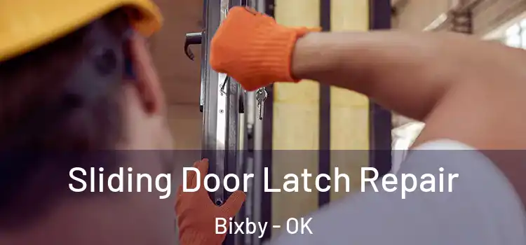 Sliding Door Latch Repair Bixby - OK